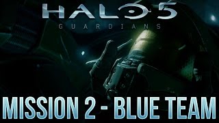 Halo 5: Guardians - Mission 2 - Blue Team (Let's Play/Walkthrough Gameplay)
