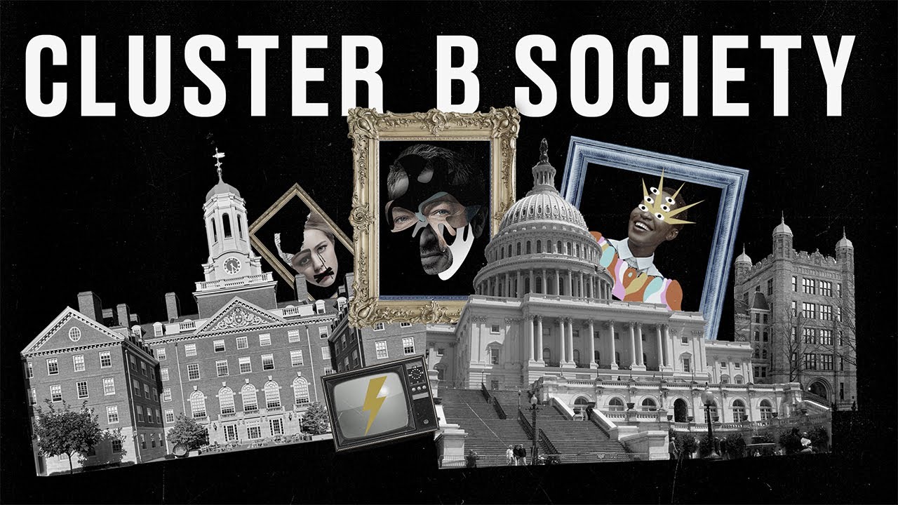 The Cluster B Society - YouTube