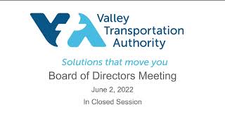 VTA Board of Directors Virtual Meeting June 2, 2022, 5:30 PM