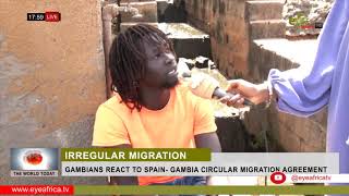 GAMBIANS REACT TO SPAIN  GAMBIA CIRCULAR MIGRATION AGREEMENT