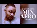 Dj Larousse Mix Afro (Confinement)