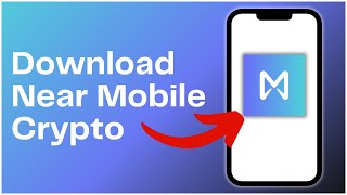 How to Download \u0026 Install Near Mobile Crypto Wallet 2024