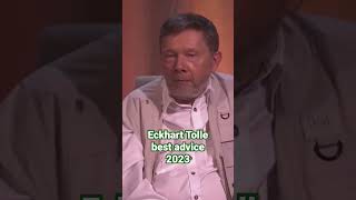 Eckhart Tolle best advice for 2023