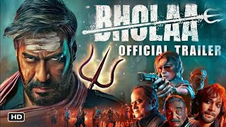 Bholaa - Official Trailer | Bholaa New Movie | Ajay Devgan | Official Trailer Bholaa