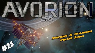 BUILDING STATIONS AND BOARDING SHIPS!! | Avorion 2.0 | #25