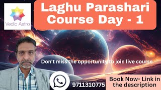 Laghu Parashari Day 1 By Dr.Sachin Srivastava #vedicastrology #astrology