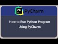 How to Run Python Program on PyCharm