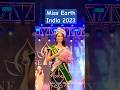 Miss Earth India 2023- Priyan Sain 💐💐❤️🇮🇳 ✨🫶😍 #missearth #priyansain #missearthindia🇮🇳✨