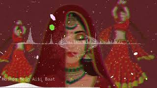 Hothon Mein Aisi Baat || DJ Remix || Indian Remix Pop Song
