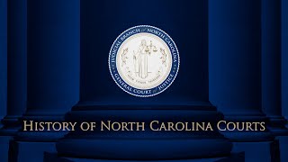 History of North Carolina Courts (2022)