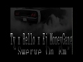 Ty x Rello x Ej MoneyGang "Swerve On em"