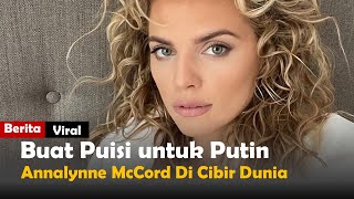 Buat Puisi untuk Putin, Artis Annalynne McCord Di Cibir Netizen