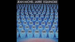 Jean Michel Jarre - Equinoxe LP (1978) HQ UPLOAD. TIMESTAMPS