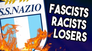 Lazio Has A Disgraceful Problem.