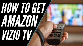 How To Get Amazon Prime Video on ANY Vizio TV