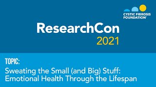 ResearchCon 2021 | Sweating the Small (and Big) Stuff: Emotional Health Through the Lifespan