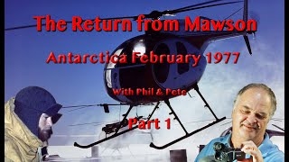 The Return from Mawson Part 1