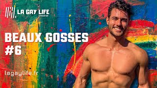 Les beaux gosses de La Gay Life #6