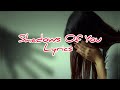 Shadows of You Lyrics | Melodyspot 