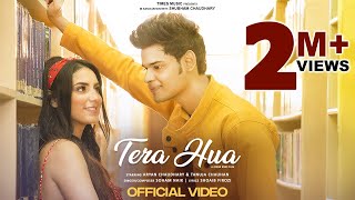 Latest Hindi Songs 2021 | Tera Hua | Soham Naik | Aryan Chaudhary | Tanuja Chauhan | Josan Bros