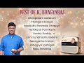 best of k. bhagyaraj bhoopalam isaikkum thanga changili mookuthi poomele yerikarai poonkatre