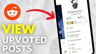 How To See Upvoted Posts On Reddit (Full Guide)