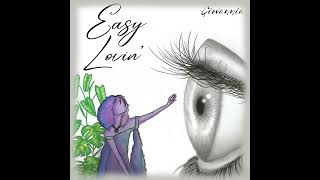 Easy Lovin' - Giovannia