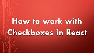 Working with checkboxes in React