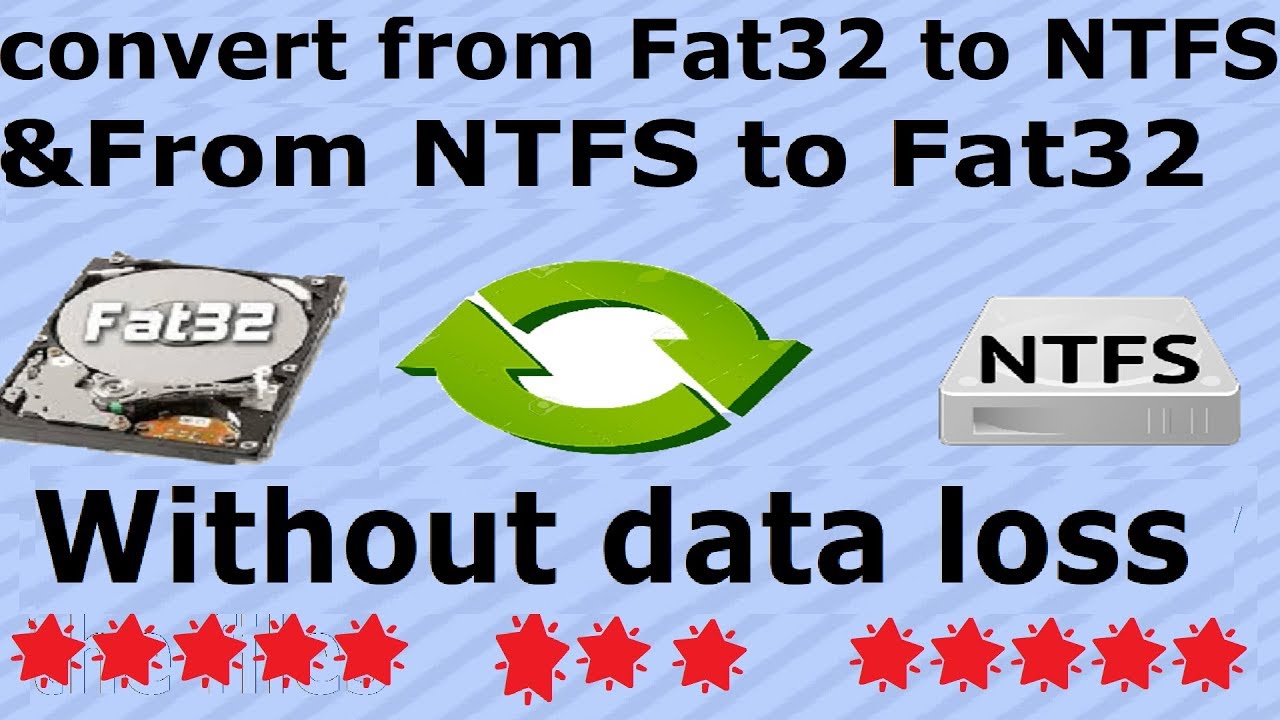 Convert Between Fat32 And NTFS File Systems Without Data Loss Without ...