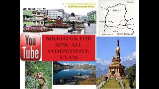 SIKKIM GK FOR SPSC COMPETITIVE EXAM and other all competitive exam