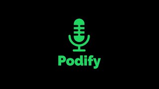 Fullstack Academy - Capstone (Podify)