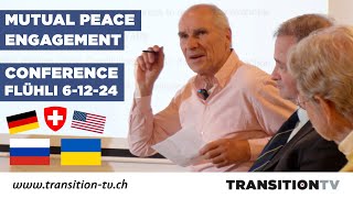 Mutual Peace Engagement - Conference on the war in Ukraine  | Koenig | Bosshard | Peske | McGovern