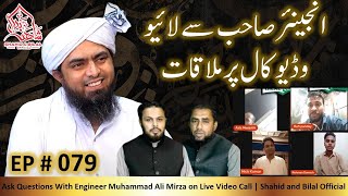 079-Episode : Ask Questions With Engineer Muhammad Ali Mirza on Live Video Call