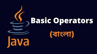 Basic Operators in Java - Bengali (বাংলা)