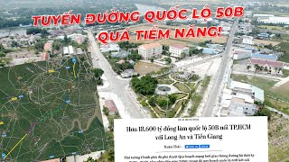 Toàn bộ chi tiết tuyến đường Quốc Lộ 50B - Trục động lực kết nối liên vùng