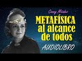 🎧METAFÍSICA AL ALCANCE DE TODOS - CONNY MENDEZ [Audiolibro Completo] Voz Real Humana🎧