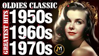 Greatest Hits Golden Oldies 50s 60s 70s   Oldies Classic   Best Old Love Songs From 50s 60s 70s