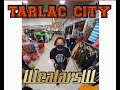 TARLAC CITY lllcatarslll  (testing lang 4K)