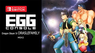 EGGCONSOLE Dragon Slayer IV DRASLEFAMILY MSX2 Gameplay Nintendo Switch