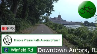 IL Prairie Path Aurora Branch WB, Winfield Rd to Downtown Aurora, IL | VirtualBike