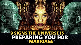 chosen ones 9 signs the universe is preparing you for marriage