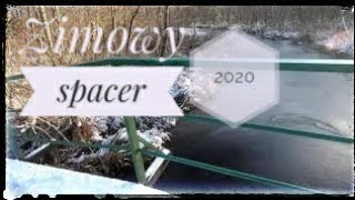 Zimowy spacer 2020