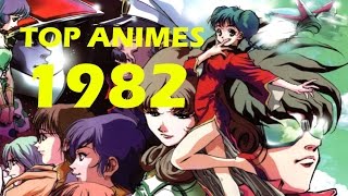 Top Anime 1982