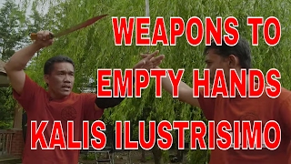 Kalis Ilustrisimo Weapons to Empty Hands