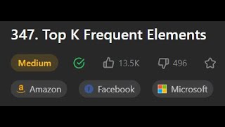 Leetcode 347. Top K Frequent Elements | FAANG Coding Interview | Python
