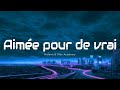 Héléna - Aimée pour de vrai (Paroles/Lyrics) (Star Academy)