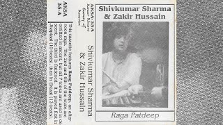 Shivkumar Sharma \u0026 Zakir Hussein - Raga Patdeep [1988]