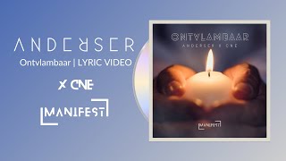 Anderser x C-ne - Ontvlambaar | LYRIC VIDEO