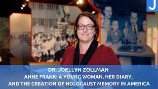 MANDELBAUM LECTURE SERIES: Anne Frank & the Holocaust lecture with Dr. Joellyn Zollman