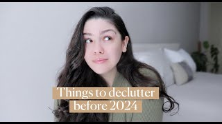10 Things To Declutter Before 2024 #decluttering #minimalist